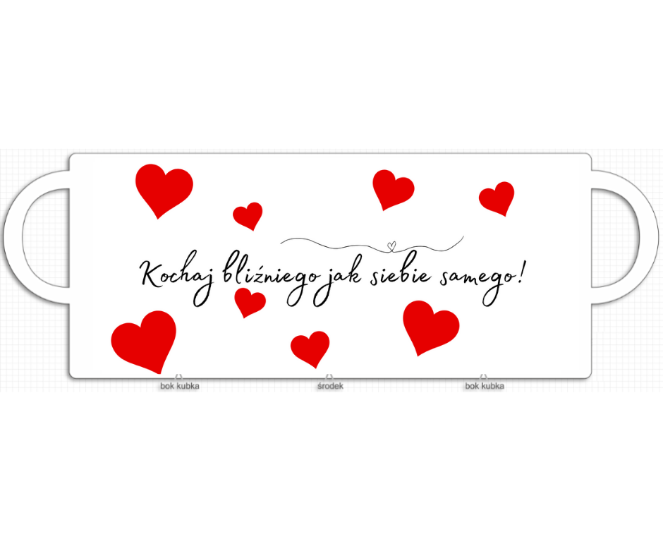 Kochaj bliźniego jak siebie samego
